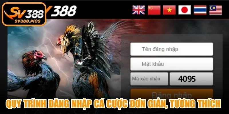 Quy trình đăng nhập cá cược đơn giản, tương thích mọi thiết bị